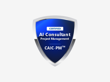 Certified AI Consultant – Project Management (CAIC-PM™)
